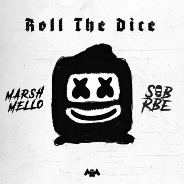 Marshmello X SOB X RBE - First Place